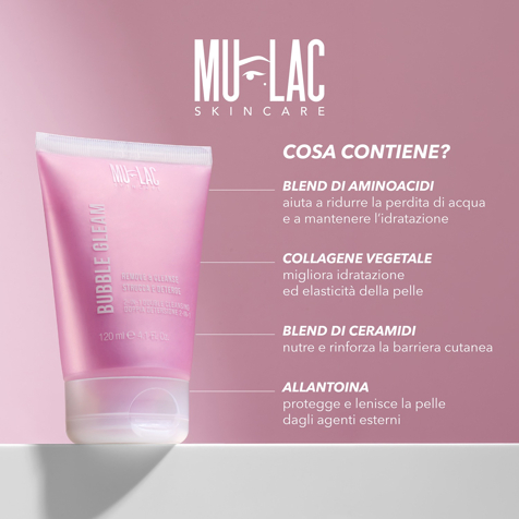 Mulac Bubble Gleam - Doppia Detersione 2-in-1